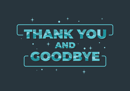 Thank You and Goodbye Quotes